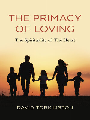 cover image of The Primacy of Loving